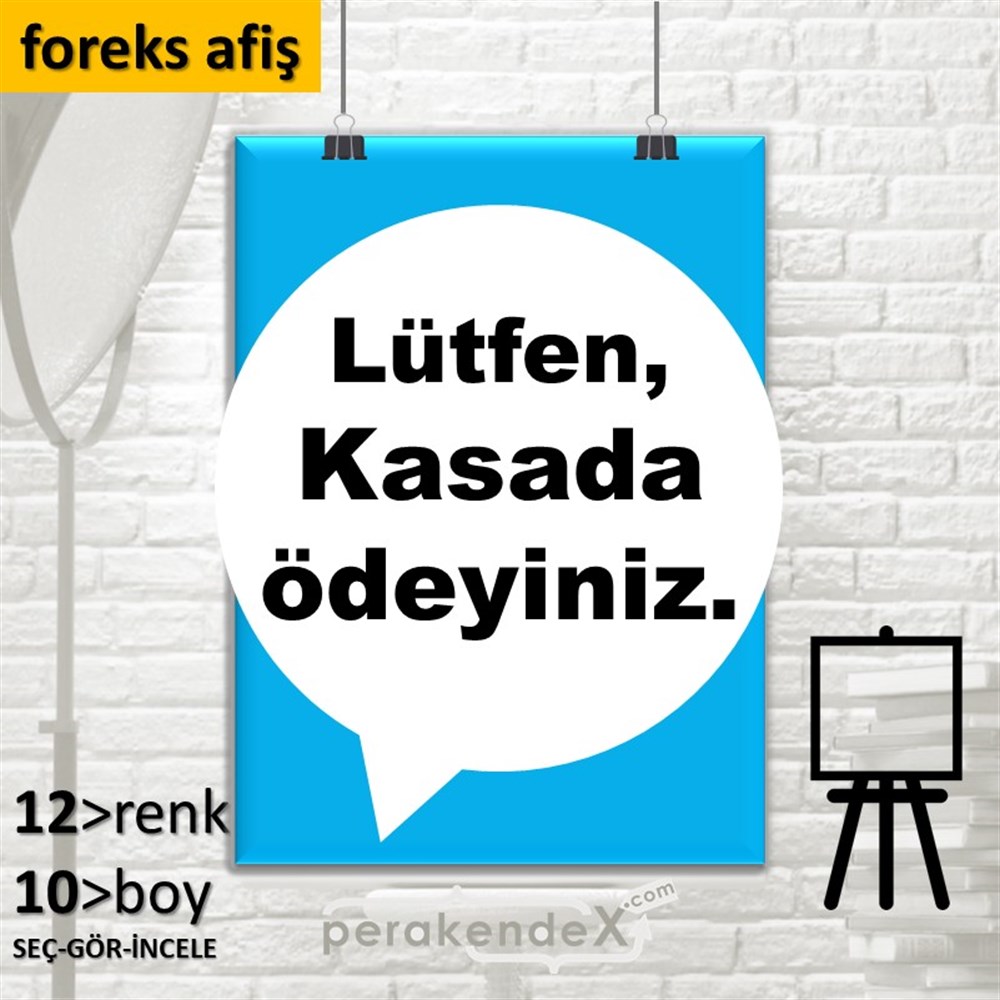 Lütfen Kasada Ödeyiniz SERT PLASTİK POSTER,  AFİŞ -dikdörtgen,tek yön baskısert plastik poster,  afiş