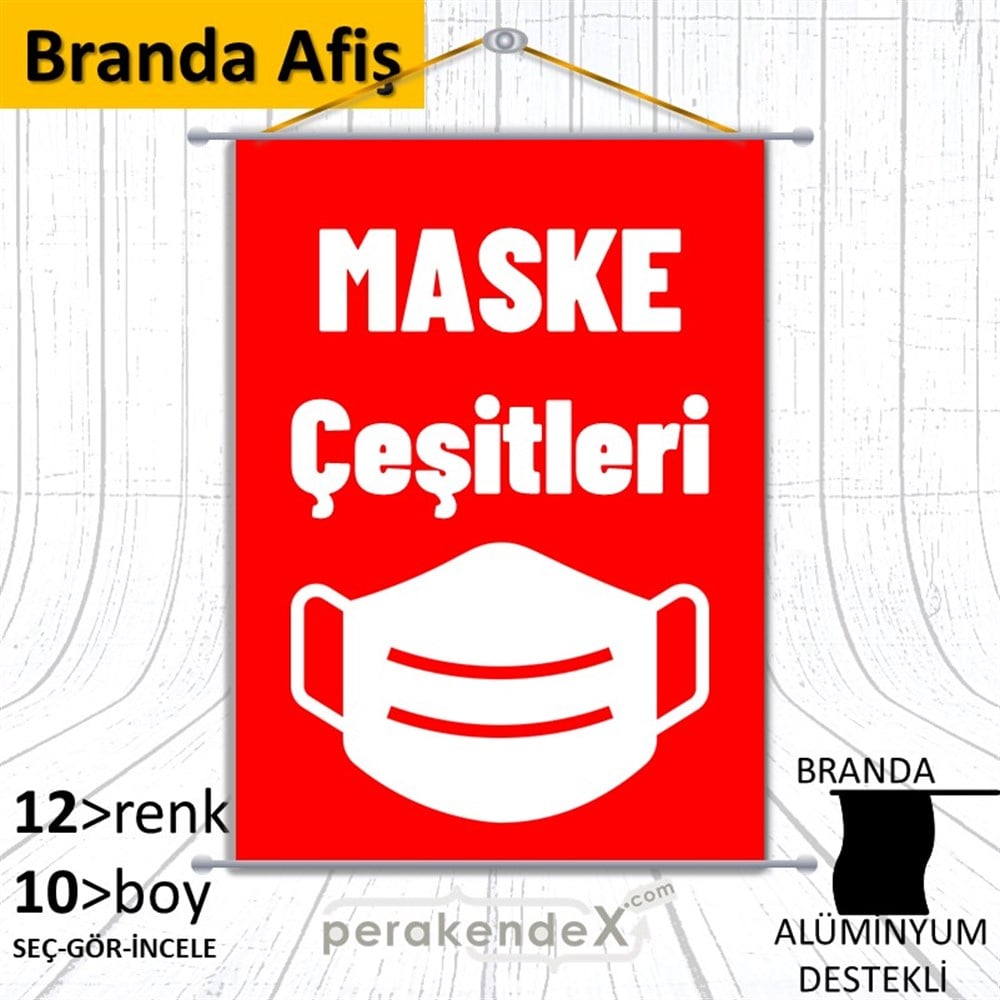 Maske Çeşitleri Yazısı BRANDA POSTER,  AFİŞ -dikdörtgen,tek yön baskıbranda poster,  afiş