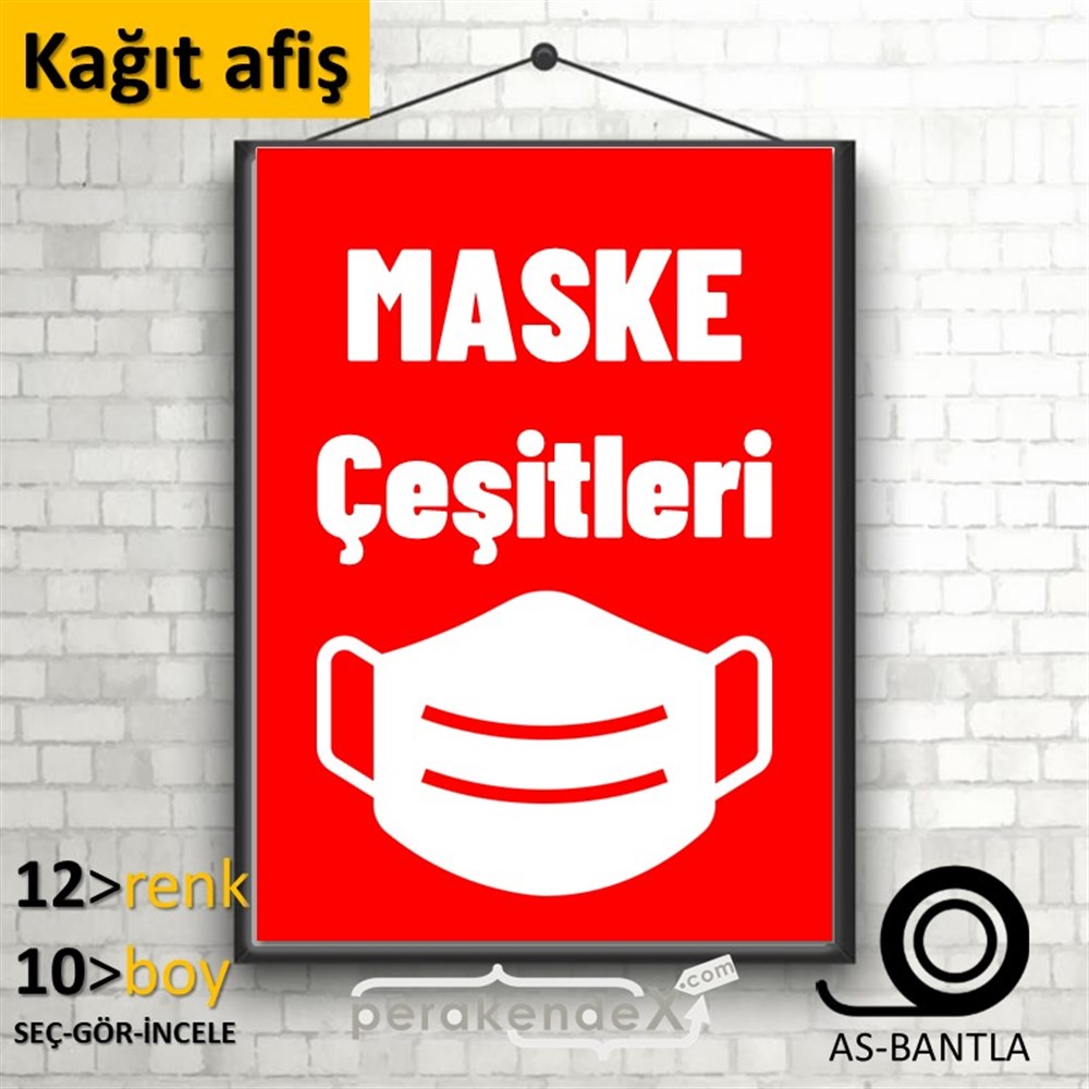 Maske Çeşitleri Yazısı KAĞIT POSTER,  AFİŞ -dikdörtgen,tek yön baskıkağıt poster,  afiş
