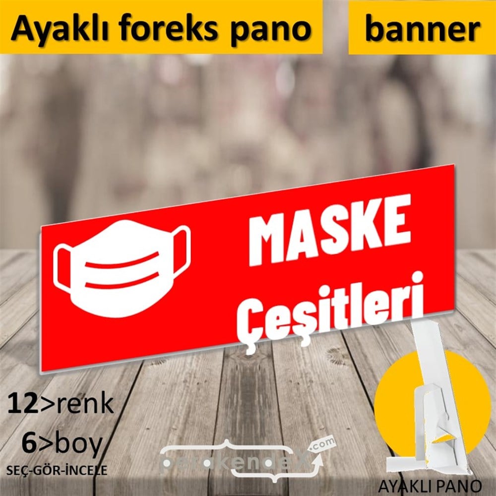 Maske Çeşitleri Yazısı KARTON AYAKLI POSTER,  PANO (BANNER) -dikdörtgen,tek yön baskıkarton ayaklı poster,  pano