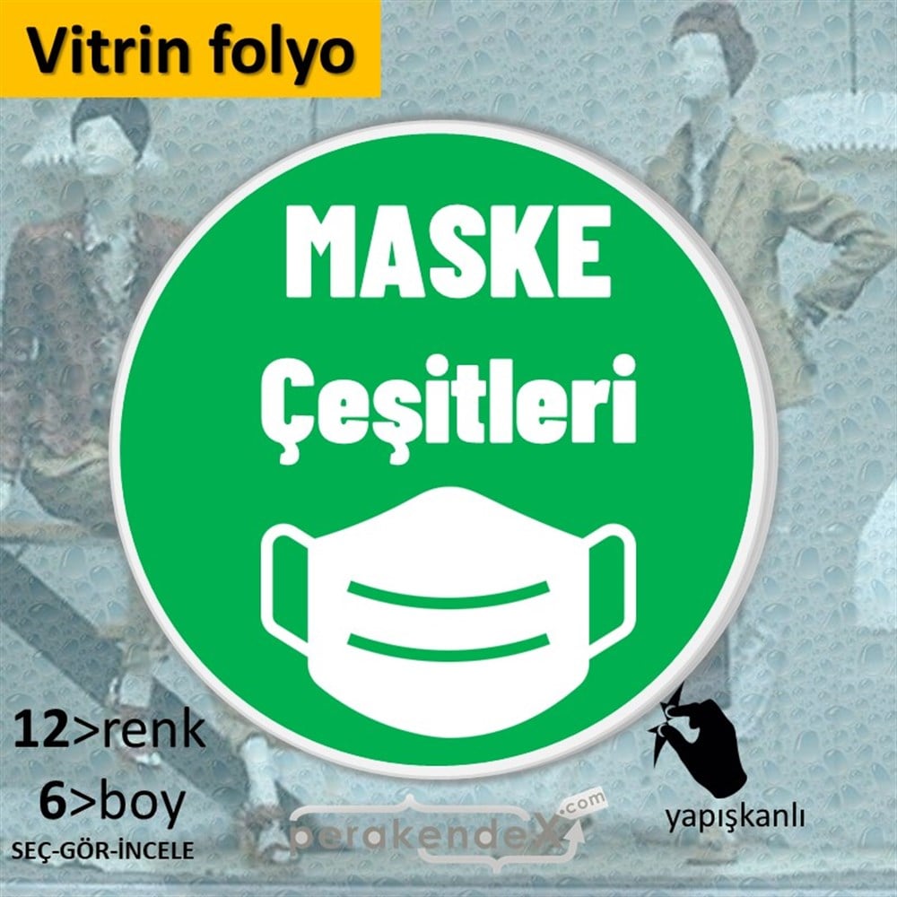 Maske Çeşitleri Yazısı VİTRİN - CAM FOLYO,  VİNİL -oval,tek yön baskıvitrin - cam folyo,  vinil