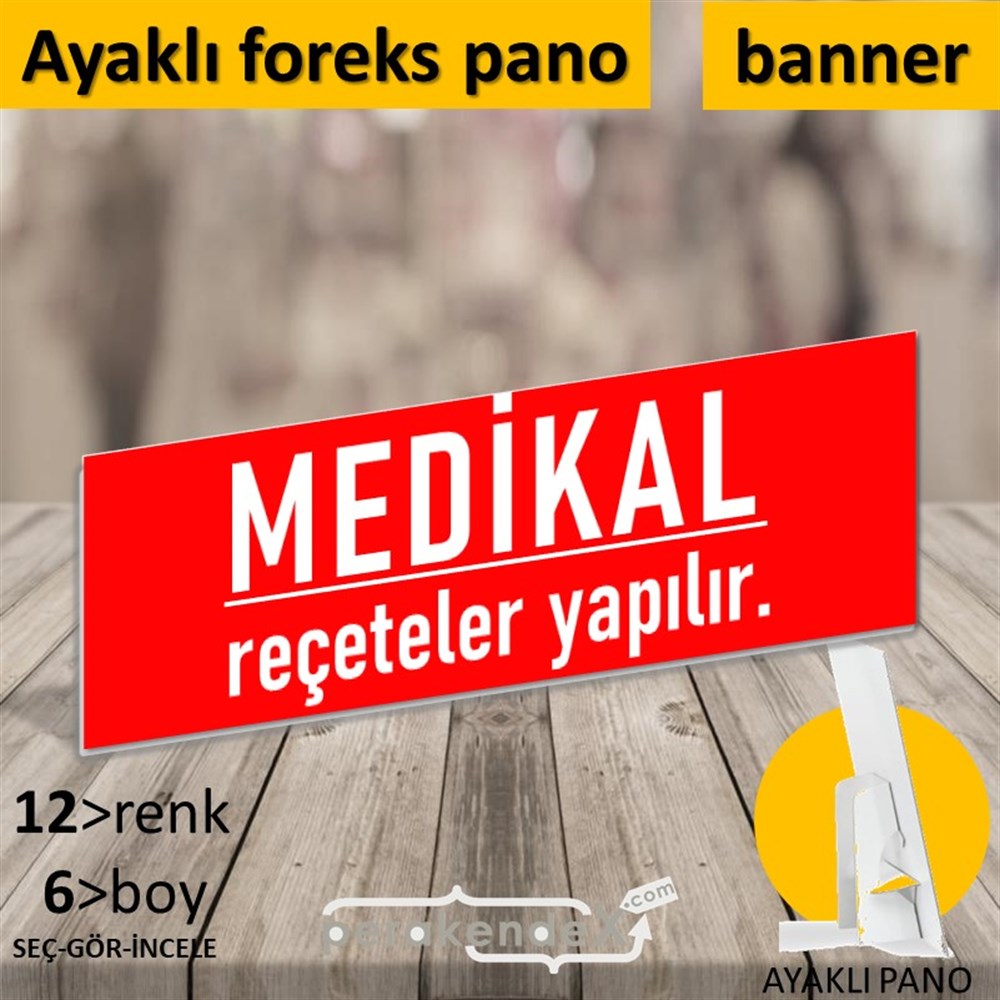 Medikal Reçete Yapılır Yazısı KARTON AYAKLI POSTER,  PANO (BANNER) -dikdörtgen,tek yön baskıkarton ayaklı poster,  pano