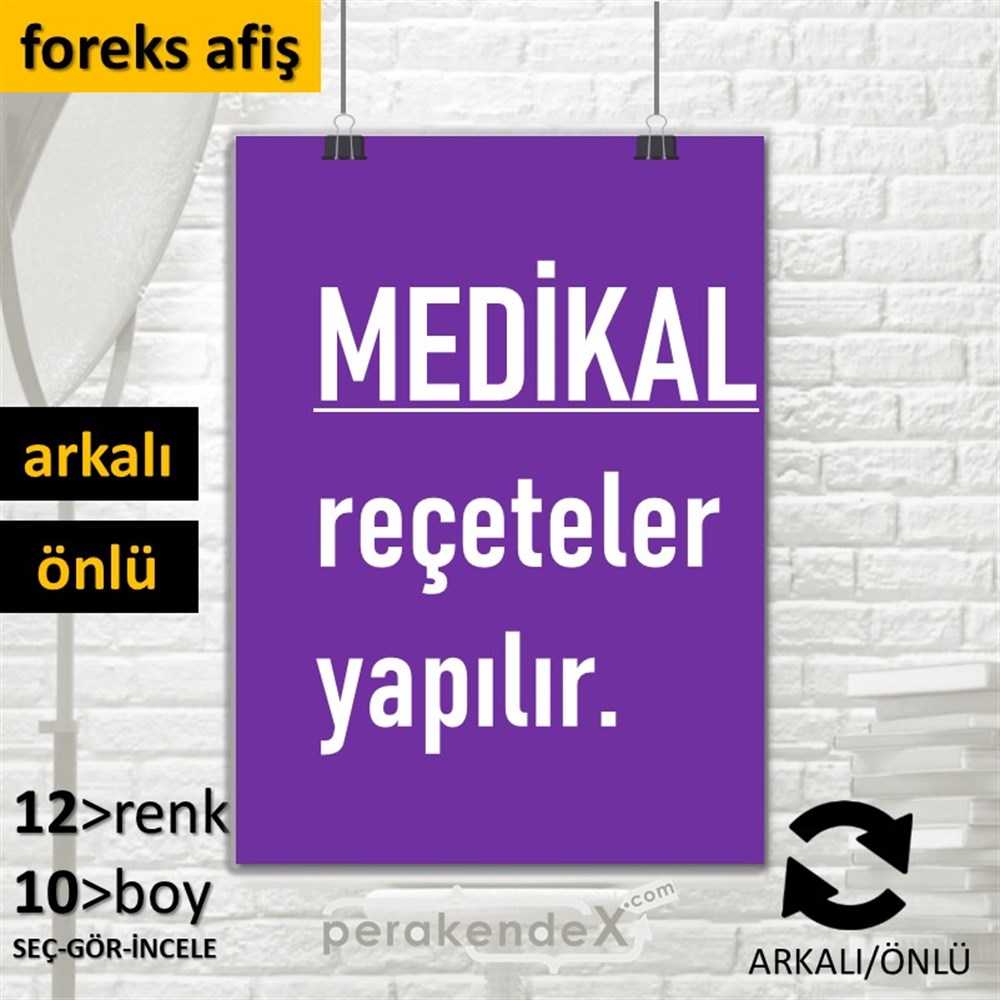 Medikal Reçete Yapılır Yazısı SERT PLASTİK POSTER,  AFİŞ -dikdörtgen,çift yön baskısert plastik poster,  afiş