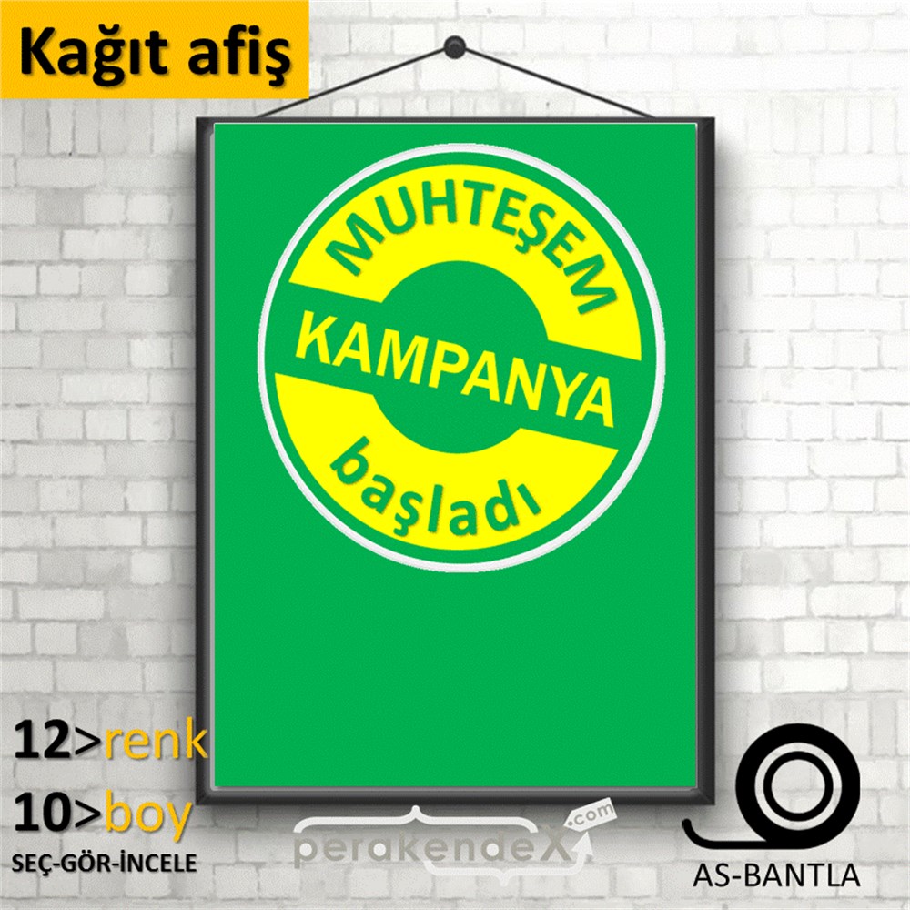 muhteşem kampanya başladı POSTERİ -dikdörtgen,tek yön baskı