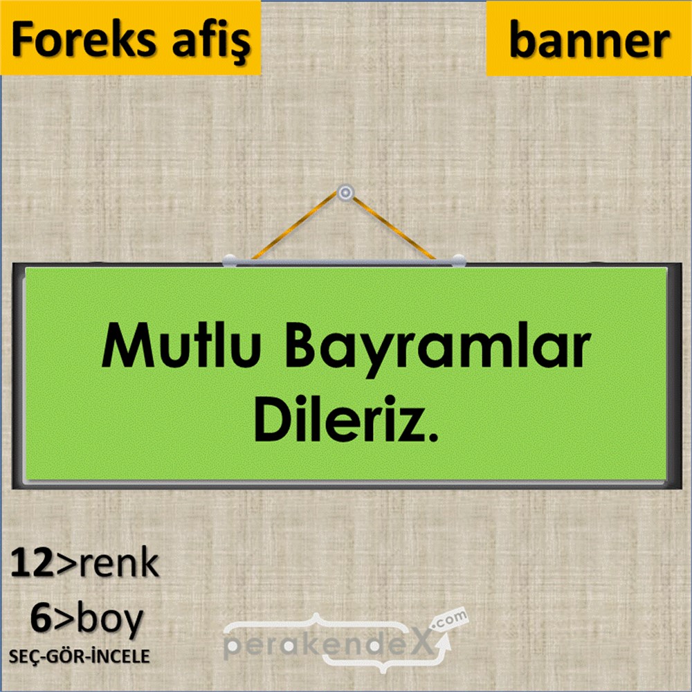 mutlu bayramlar dileriz SERT PLASTİK POSTER,  AFİŞ (BANNER) -dikdörtgen,tek yön baskı