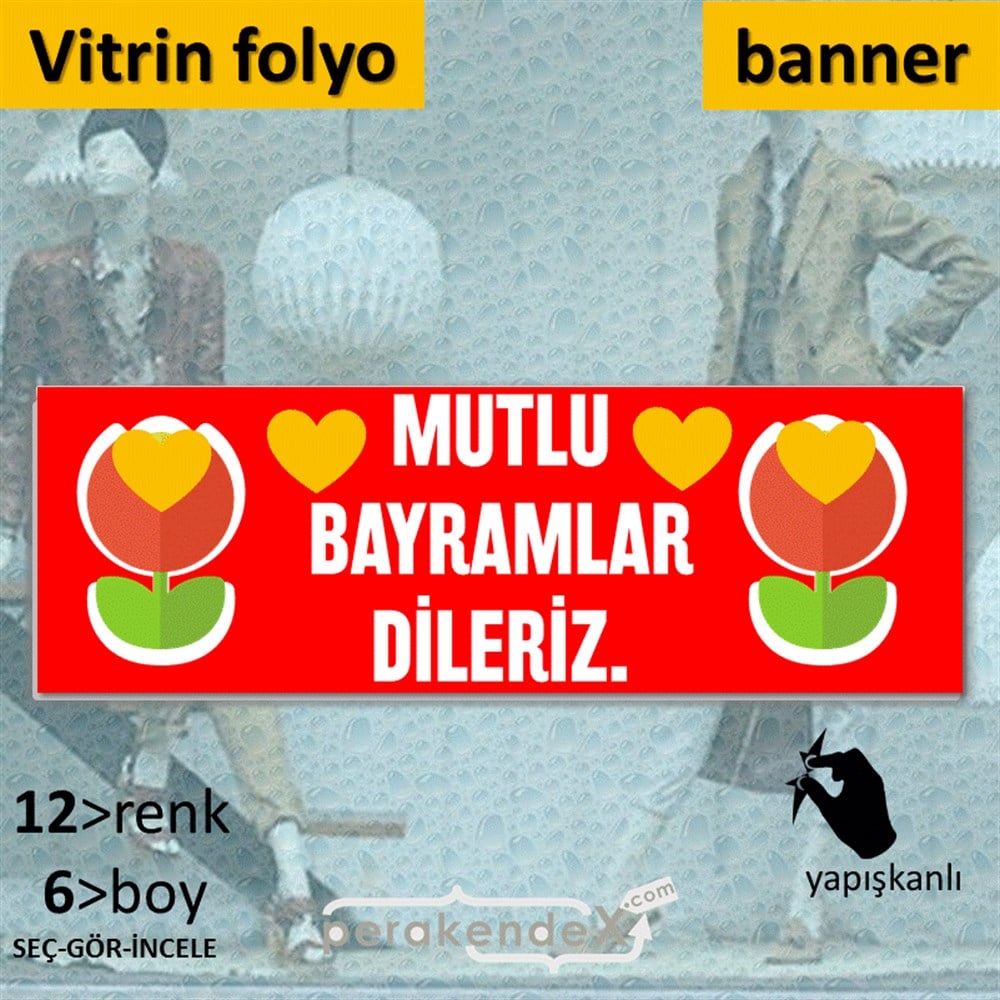 Mutlu Bayramlar Dileriz VİTRİN, CAM FOLYO,  VİNİL (BANNER) -dikdörtgen,tek yön baskı