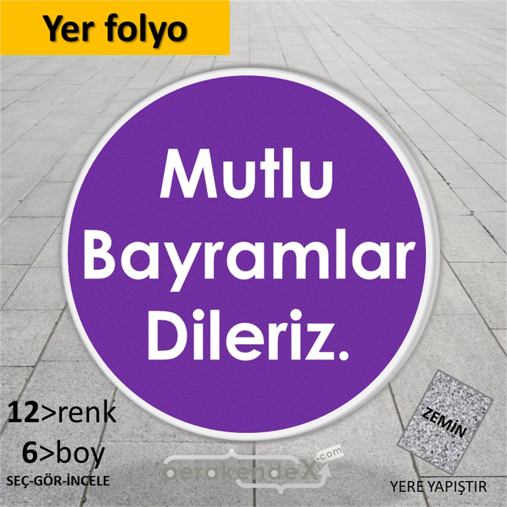 mutlu bayramlar dileriz YER - ZEMİN FOLYO,  VİNİL -oval,tek yön baskı