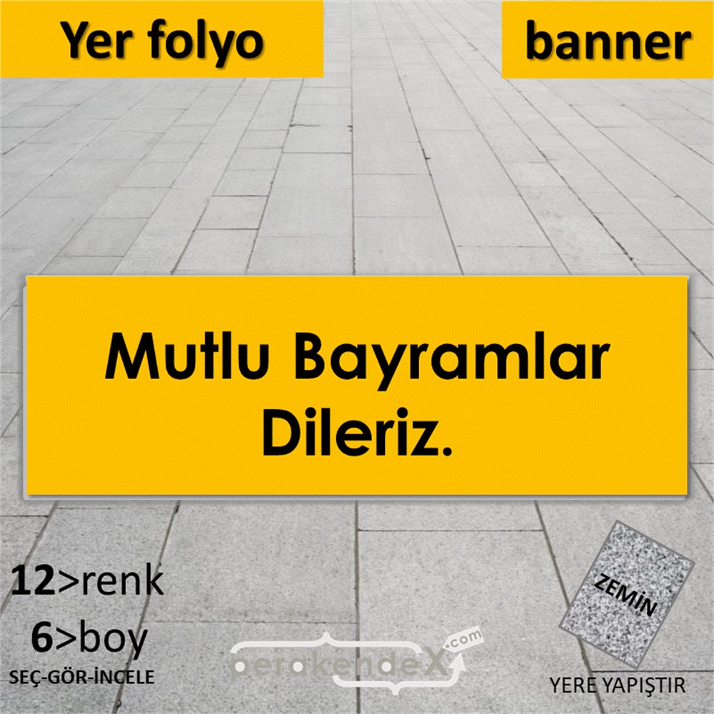 mutlu bayramlar dileriz YER - ZEMİN FOLYO,  VİNİL (BANNER) -dikdörtgen,tek yön baskı