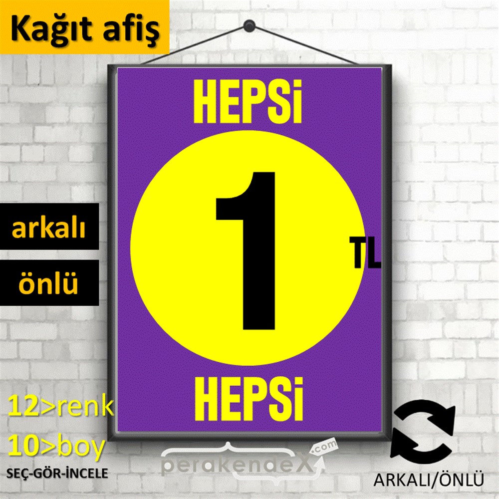 Ne Alırsan Hepsi 1 Tl KAĞIT POSTER,  AFİŞ -dikdörtgen,çift yön baskı