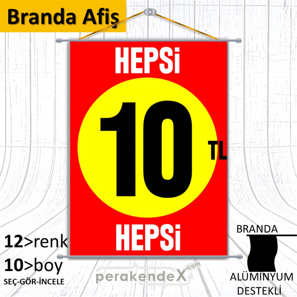 Ne Alırsan Hepsi 10 Tl BRANDA POSTER,  AFİŞ -dikdörtgen,tek yön baskı