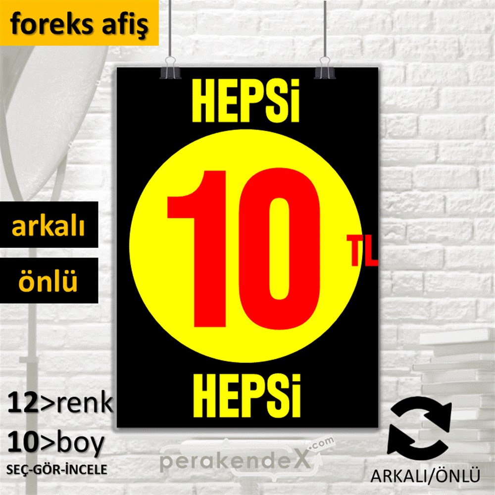 Ne Alırsan Hepsi 10 Tl SERT PLASTİK POSTER,  AFİŞ -dikdörtgen,çift yön baskı