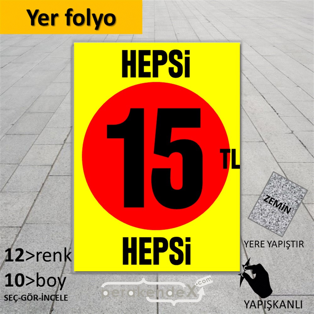 Ne Alırsan Hepsi 15 Tl YER - ZEMİN FOLYO,  VİNİL -dikdörtgen,tek yön baskı