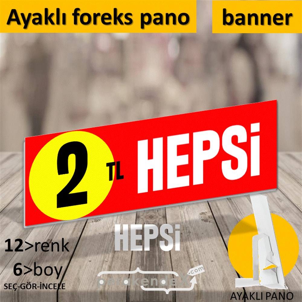 Ne Alırsan Hepsi 2 Tl KARTON AYAKLI POSTER,  PANO (BANNER) -dikdörtgen,tek yön baskı