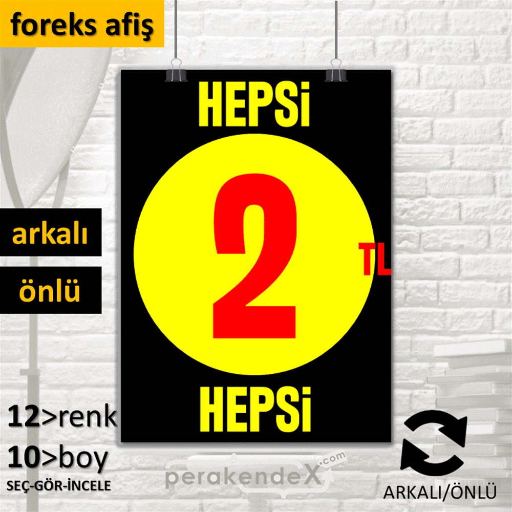 Ne Alırsan Hepsi 2 Tl SERT PLASTİK POSTER,  AFİŞ -dikdörtgen,çift yön baskı