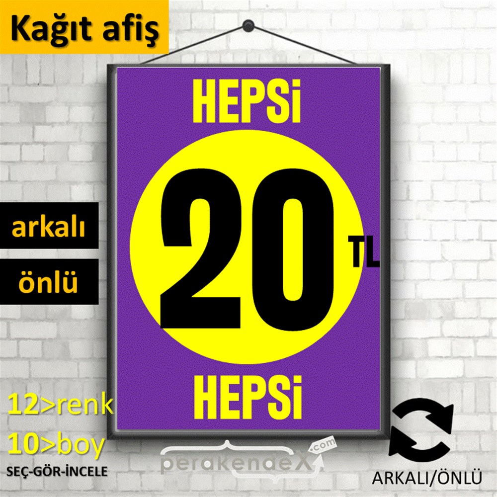 Ne Alırsan Hepsi 20 Tl KAĞIT POSTER,  AFİŞ -dikdörtgen,çift yön baskı