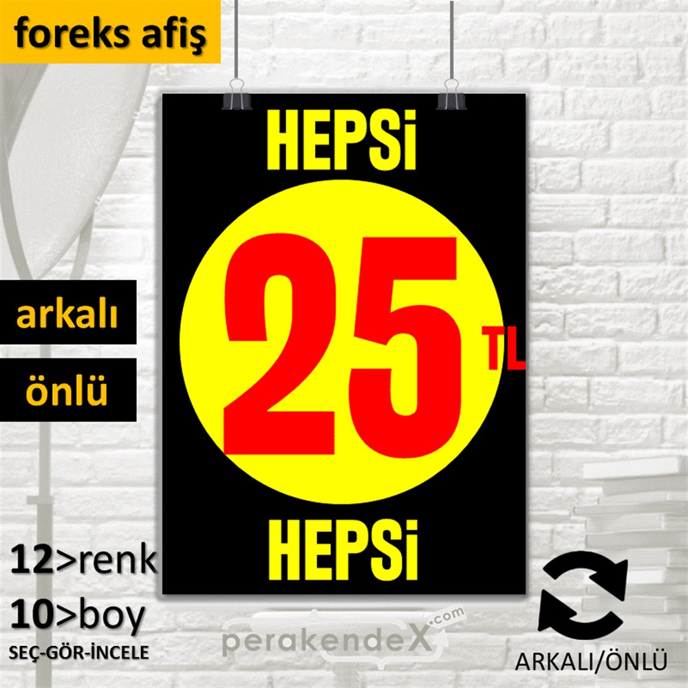 Ne Alırsan Hepsi 25 Tl SERT PLASTİK POSTER,  AFİŞ -dikdörtgen,çift yön baskı