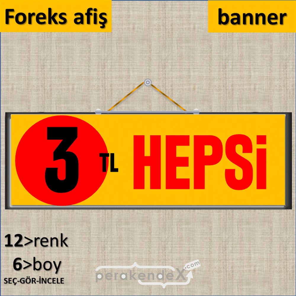 Ne Alırsan Hepsi 3 Tl SERT PLASTİK POSTER,  AFİŞ (BANNER) -dikdörtgen,tek yön baskı