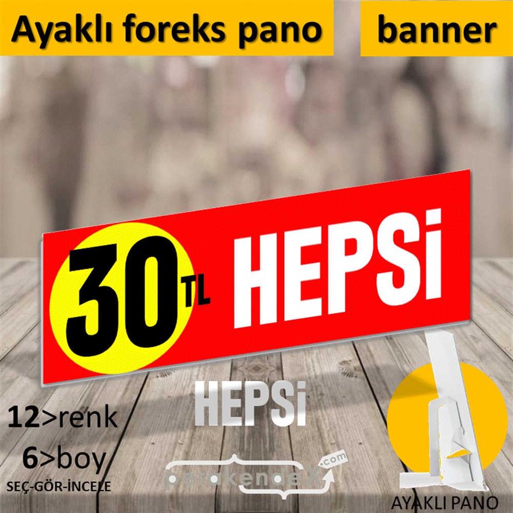 Ne Alırsan Hepsi 30 Tl KARTON AYAKLI POSTER,  PANO (BANNER) -dikdörtgen,tek yön baskı
