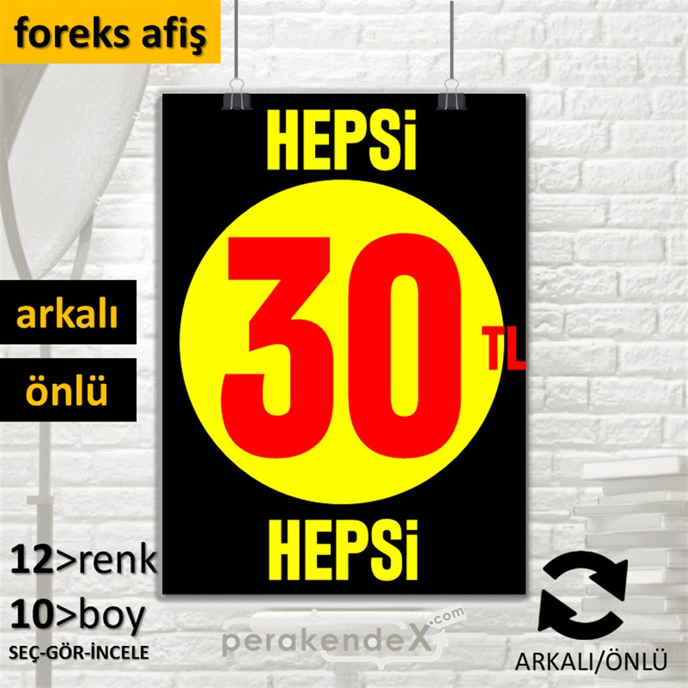 Ne Alırsan Hepsi 30 Tl SERT PLASTİK POSTER,  AFİŞ -dikdörtgen,çift yön baskı