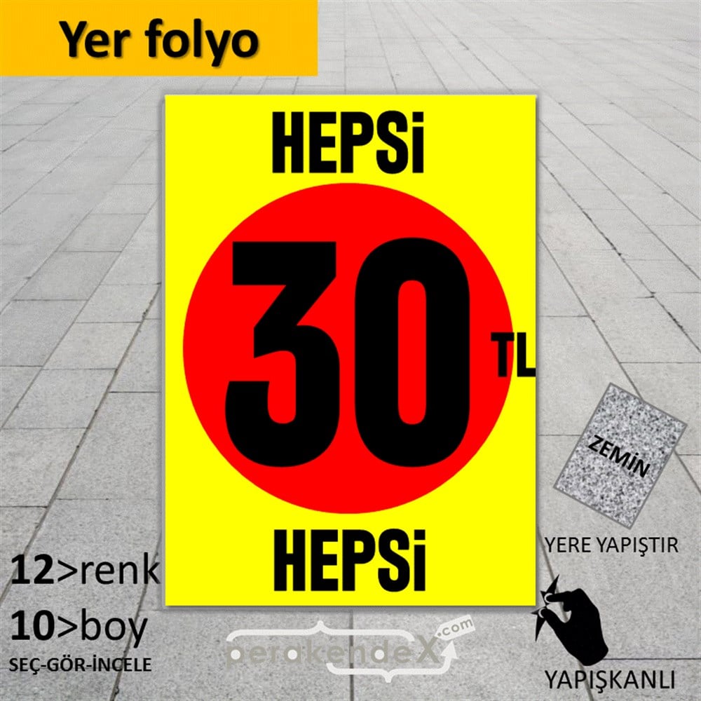 Ne Alırsan Hepsi 30 Tl YER - ZEMİN FOLYO,  VİNİL -dikdörtgen,tek yön baskı