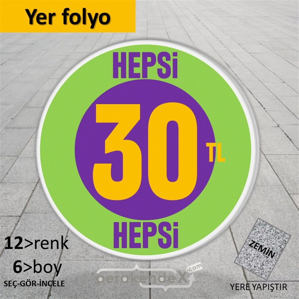 Ne Alırsan Hepsi 30 Tl YER - ZEMİN FOLYO,  VİNİL -oval,tek yön baskı