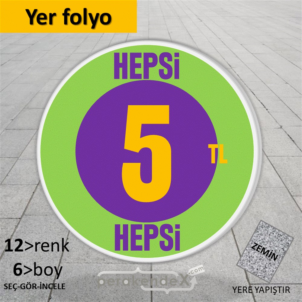 Ne Alırsan Hepsi 5 Tl YER - ZEMİN FOLYO,  VİNİL -oval,tek yön baskı