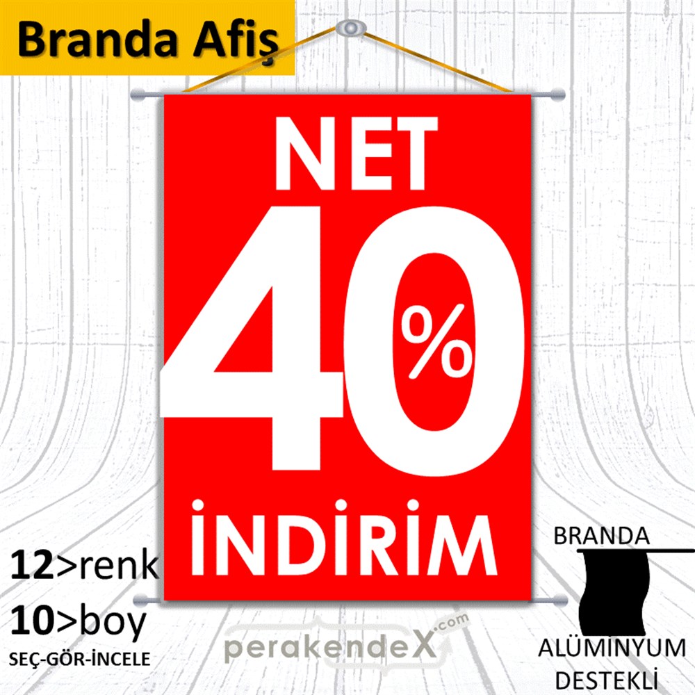 Net İndirim %40 BRANDA POSTER,  AFİŞ -dikdörtgen,tek yön baskı