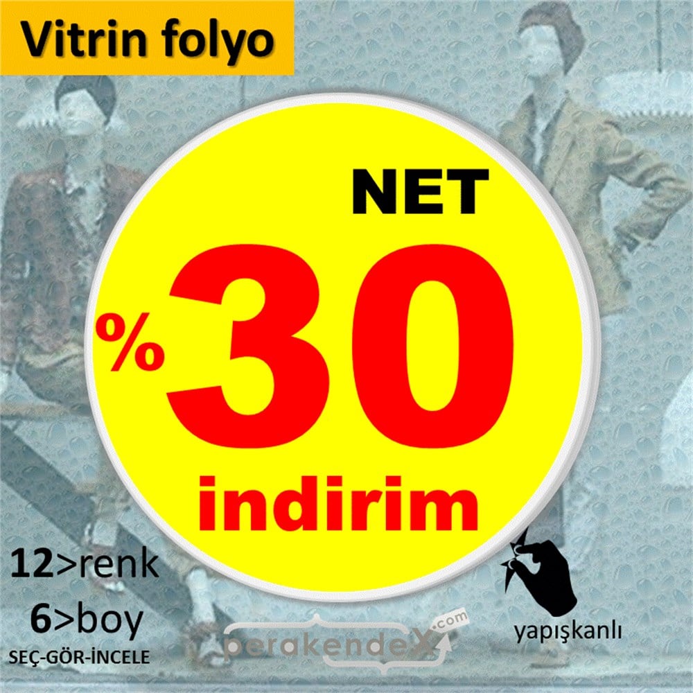net yüzde 30 indirim CAMA YAPIŞAN FOLYO -oval,tek yön baskı