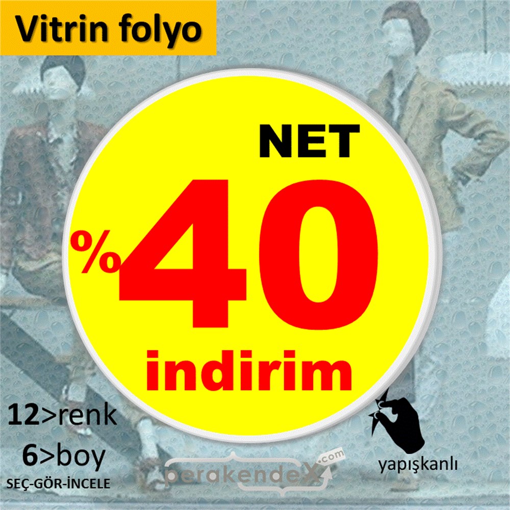 net yüzde 40 indirim CAMA YAPIŞAN FOLYO -oval,tek yön baskı