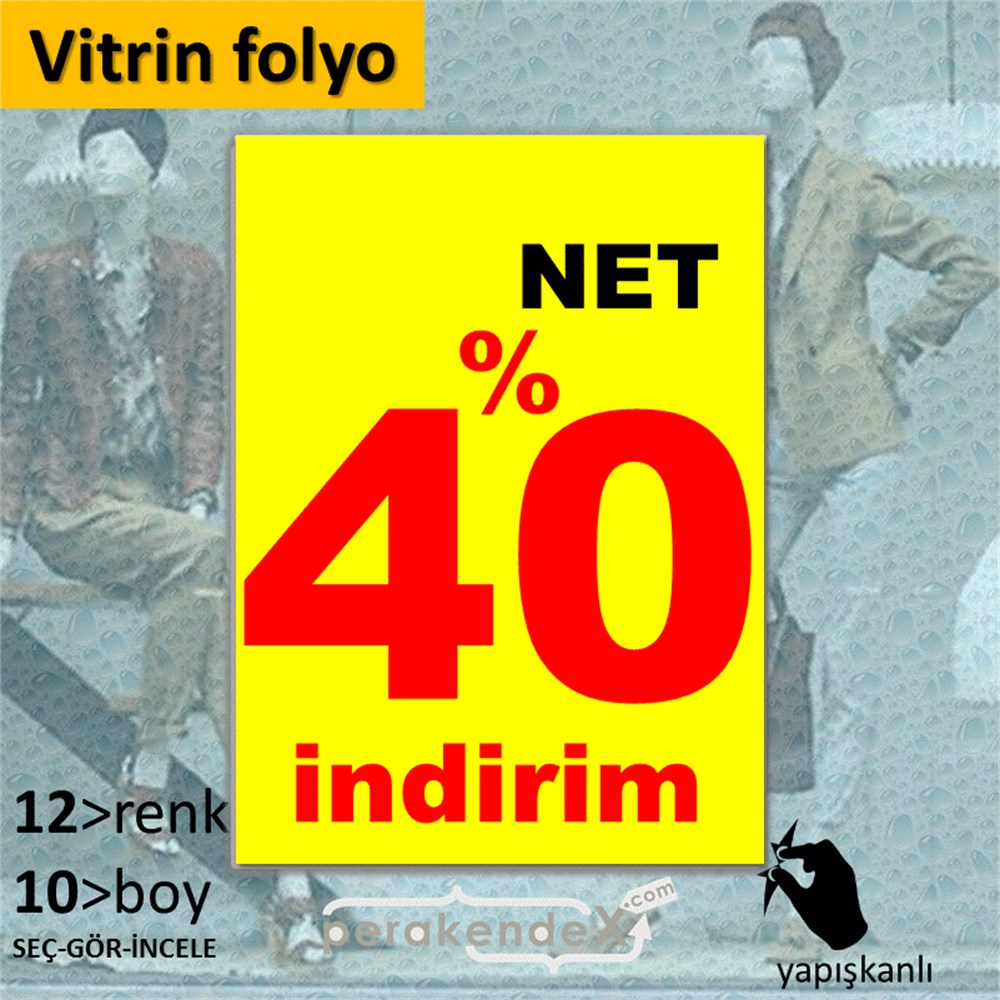 net yüzde 40 indirim CAMA YAPIŞAN FOLYO -dikdörtgen,tek yön baskı