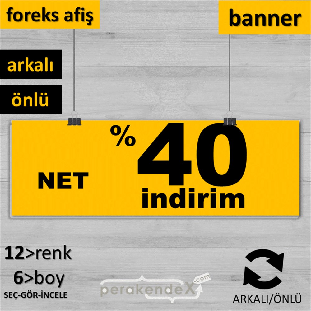net yüzde 40 indirim SERT PLASTİK BANNER  -dikdörtgen,çift yön baskı