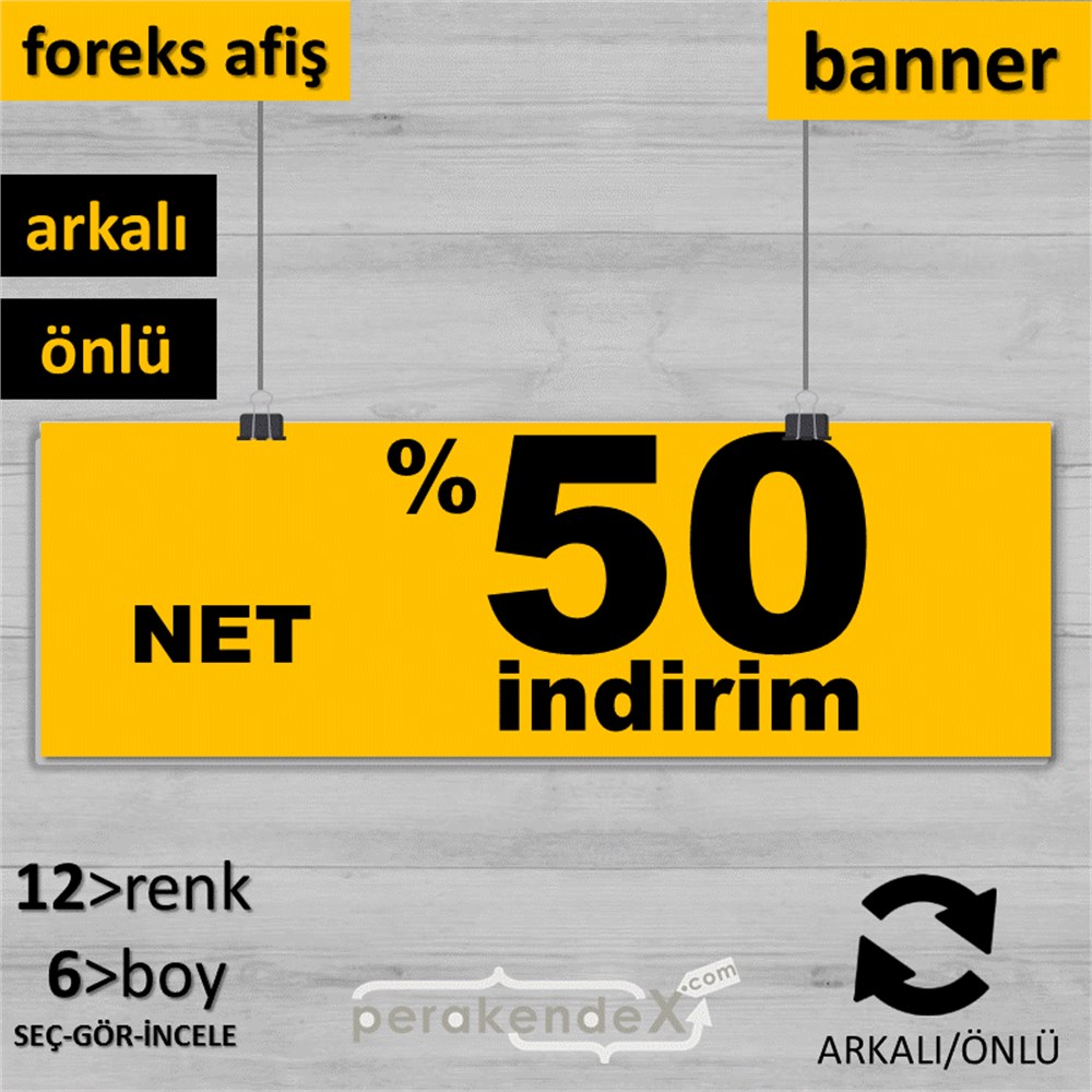 net yüzde 50 indirim SERT PLASTİK BANNER  -dikdörtgen,çift yön baskı