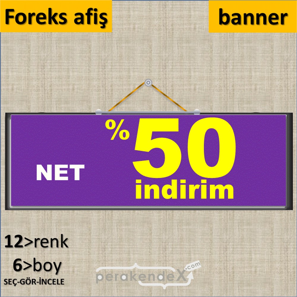 net yüzde 50 indirim SERT PLASTİK BANNER  -dikdörtgen,tek yön baskı
