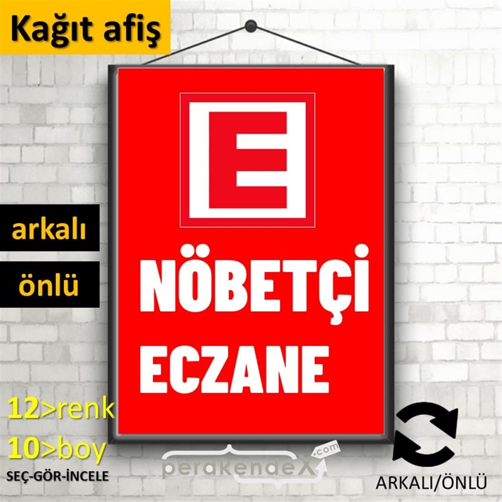 Nöbetçi Eczane Yazısı KAĞIT POSTER,  AFİŞ -dikdörtgen,çift yön baskıkağıt poster,  afiş