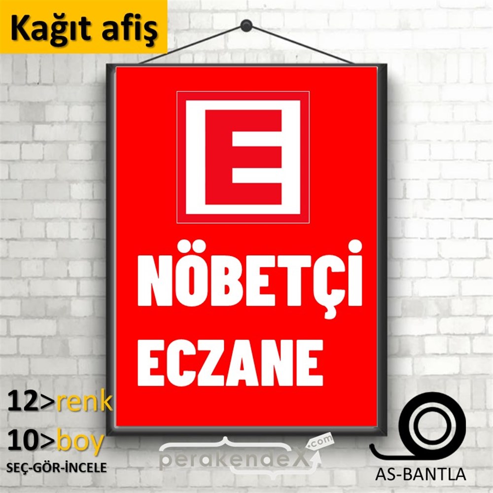 Nöbetçi Eczane Yazısı KAĞIT POSTER,  AFİŞ -dikdörtgen,tek yön baskıkağıt poster,  afiş
