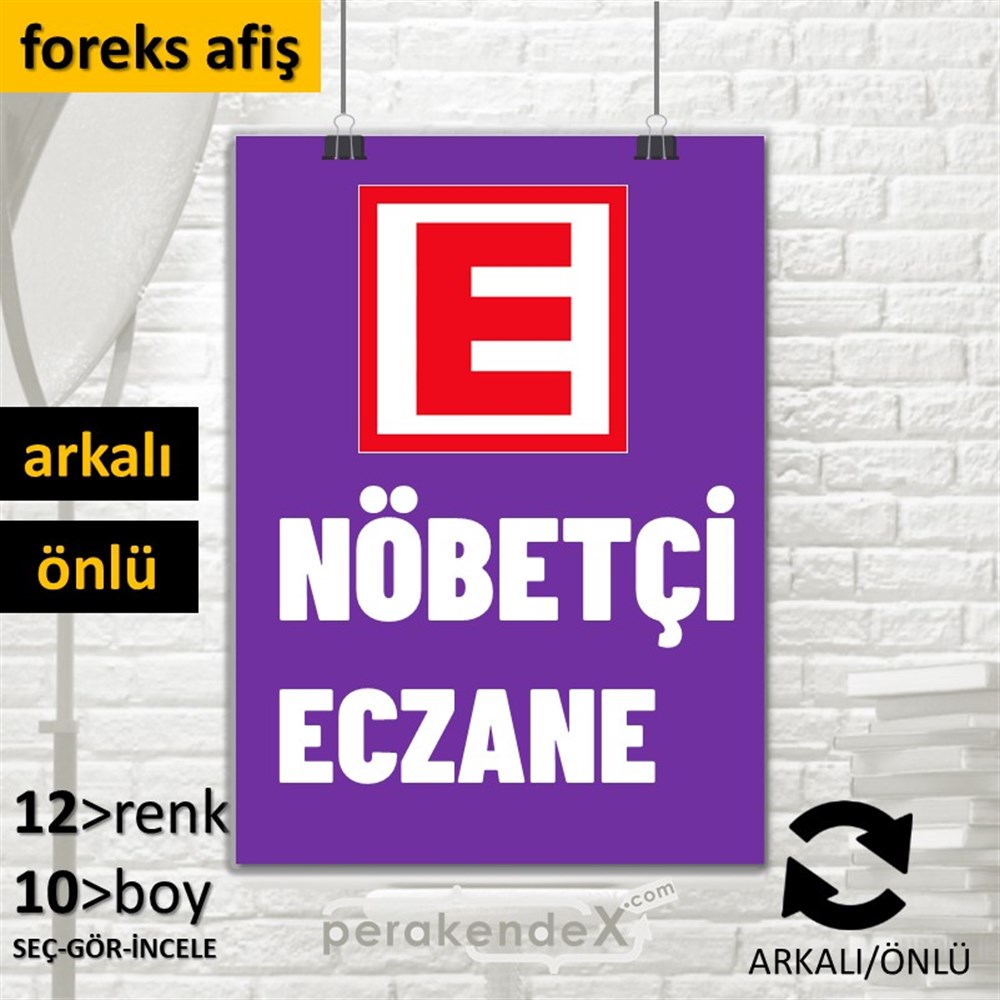 Nöbetçi Eczane Yazısı SERT PLASTİK POSTER,  AFİŞ -dikdörtgen,çift yön baskısert plastik poster,  afiş