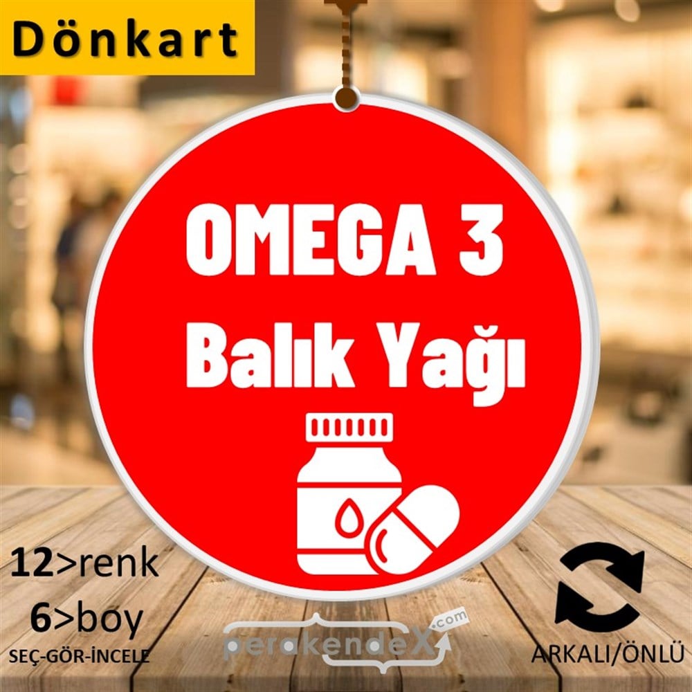 Omega 3 Balık Yağı DÖNKART -oval,çift yön baskıdön-kart