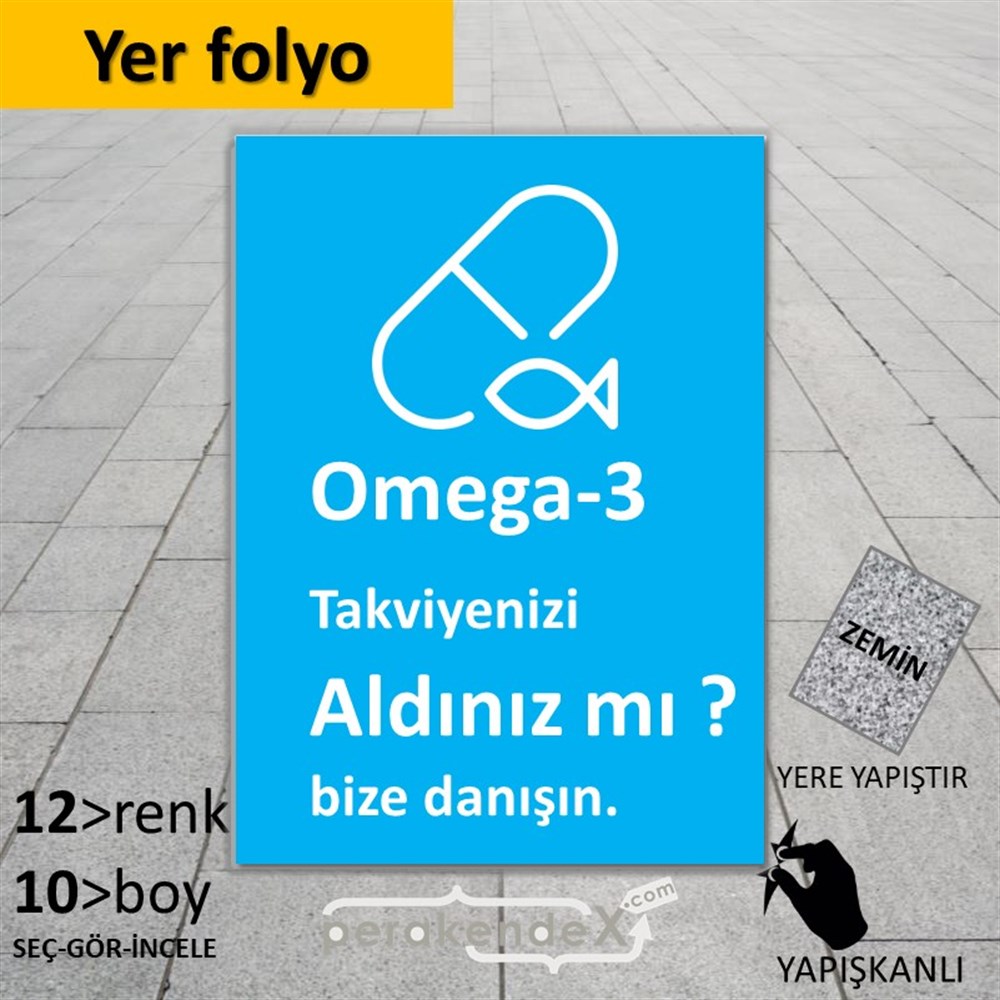 Omega-3 Takviyenizi Aldınız Mı YER - ZEMİN FOLYO,  VİNİL -dikdörtgen,tek yön baskıyer - zemin folyo,  vinil