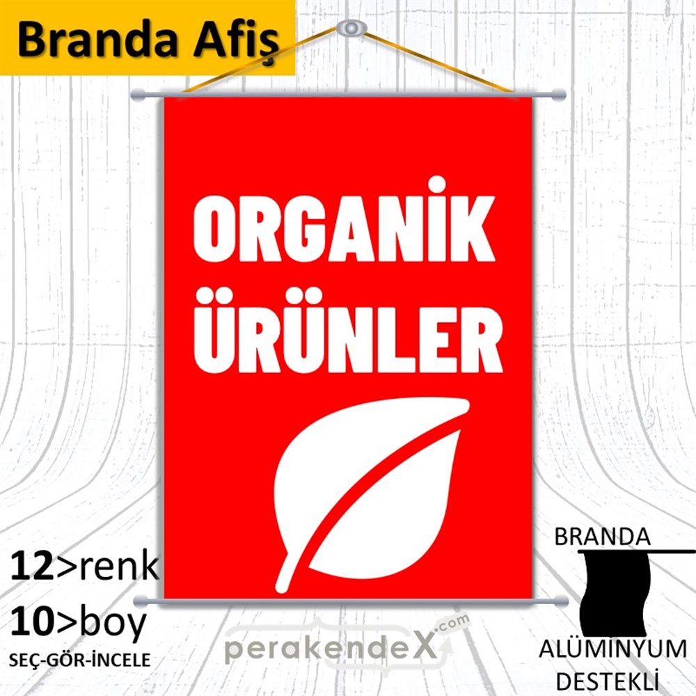 Organik Ürün Çeşitleri BRANDA POSTER,  AFİŞ -dikdörtgen,tek yön baskıbranda poster,  afiş