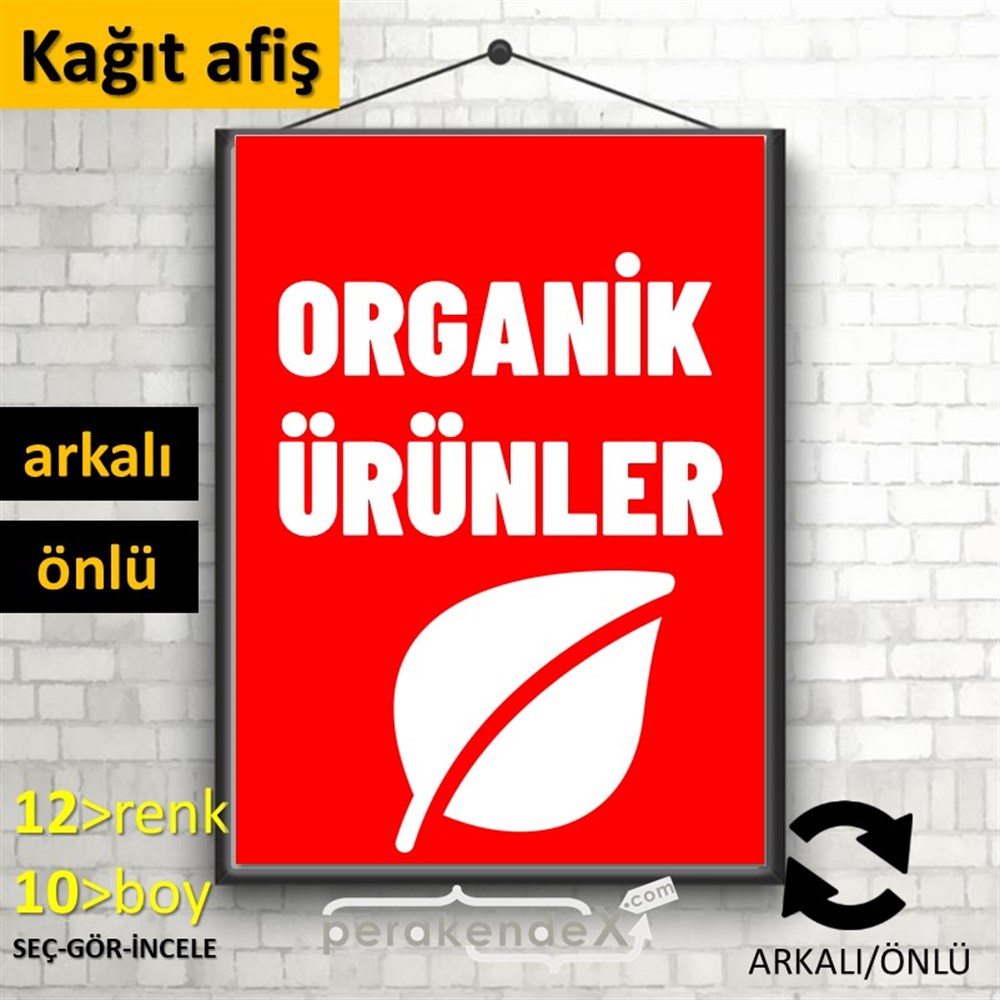 Organik Ürün Çeşitleri KAĞIT POSTER,  AFİŞ -dikdörtgen,çift yön baskıkağıt poster,  afiş