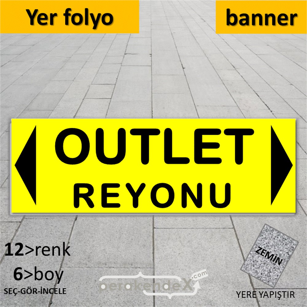outlet reyonu YER ZEMİNE YAPIŞAN BANNER -dikdörtgen,tek yön baskı