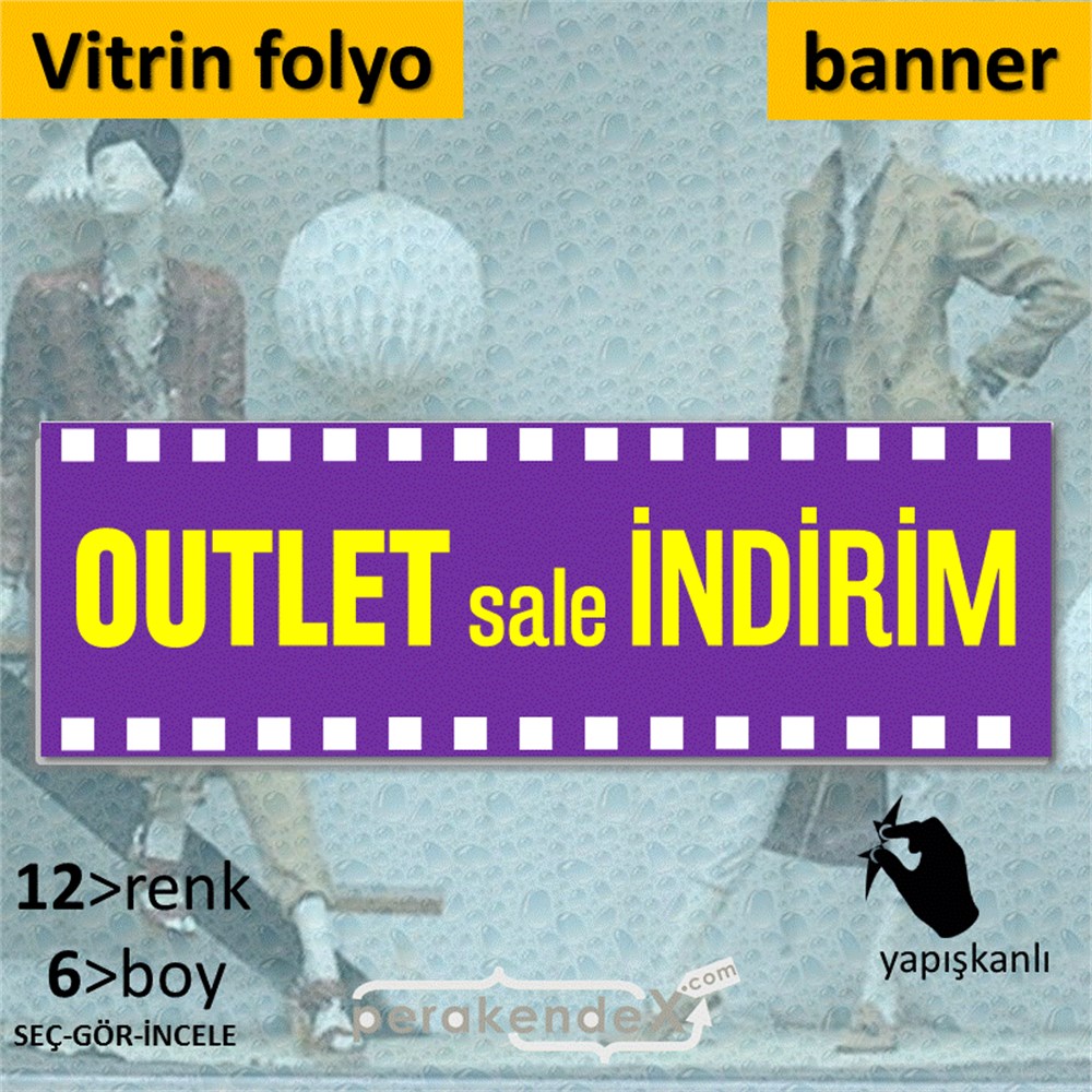 outlet sale indirim CAMA YAPIŞAN FOLYO BANNER -dikdörtgen,tek yön baskı