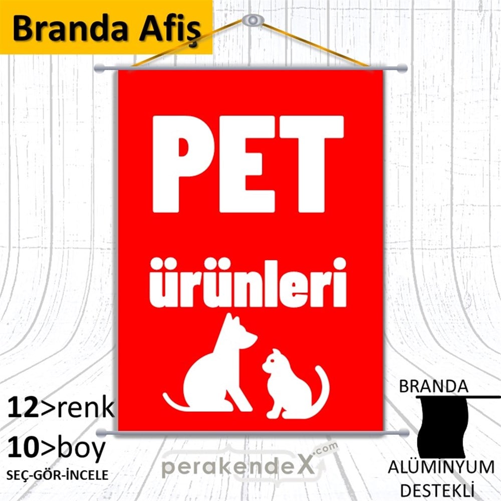 Pet Ürünleri Yazısı BRANDA POSTER,  AFİŞ -dikdörtgen,tek yön baskıbranda poster,  afiş