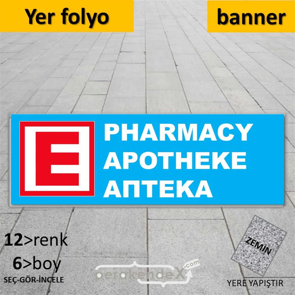 Pharmacy, Apotheke, Aπteka Yazısı YER - ZEMİN FOLYO,  VİNİL (BANNER) -dikdörtgen,tek yön baskıyer - zemin folyo,  vinil