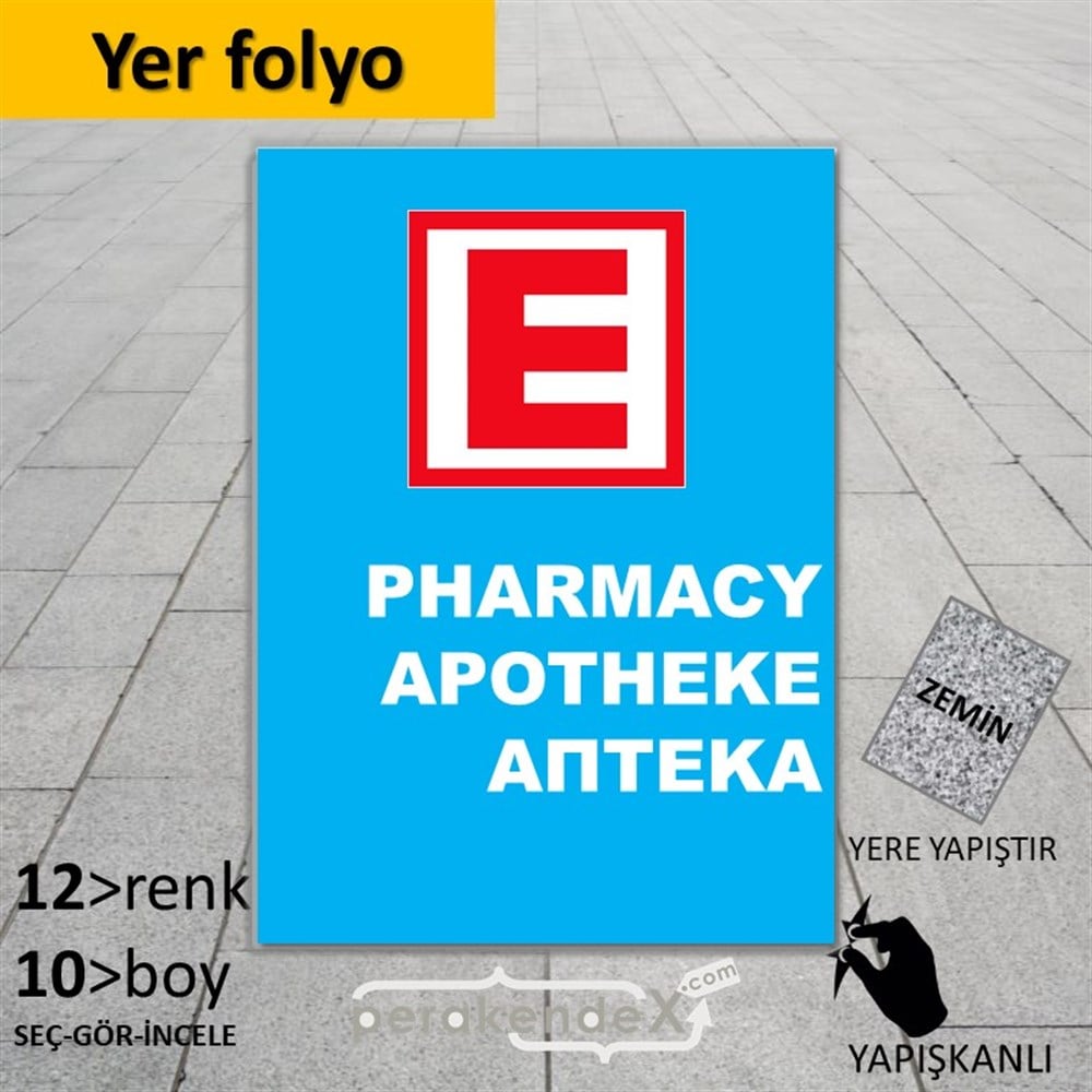 Pharmacy, Apotheke, Aπteka Yazısı YER - ZEMİN FOLYO,  VİNİL -dikdörtgen,tek yön baskıyer - zemin folyo,  vinil