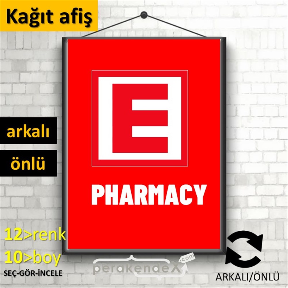 Pharmacy Yazısı KAĞIT POSTER,  AFİŞ -dikdörtgen,çift yön baskıkağıt poster,  afiş
