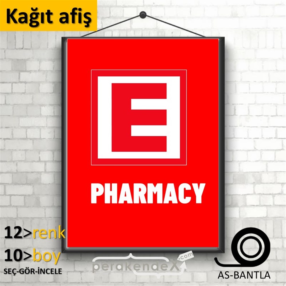 Pharmacy Yazısı KAĞIT POSTER,  AFİŞ -dikdörtgen,tek yön baskıkağıt poster,  afiş