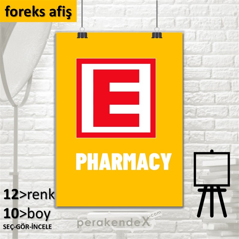 Pharmacy Yazısı SERT PLASTİK POSTER,  AFİŞ -dikdörtgen,tek yön baskısert plastik poster,  afiş