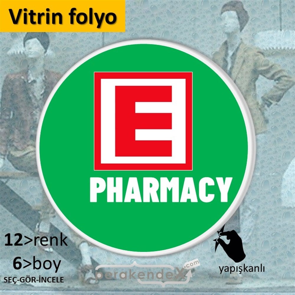 Pharmacy Yazısı VİTRİN - CAM FOLYO,  VİNİL -oval,tek yön baskıvitrin - cam folyo,  vinil
