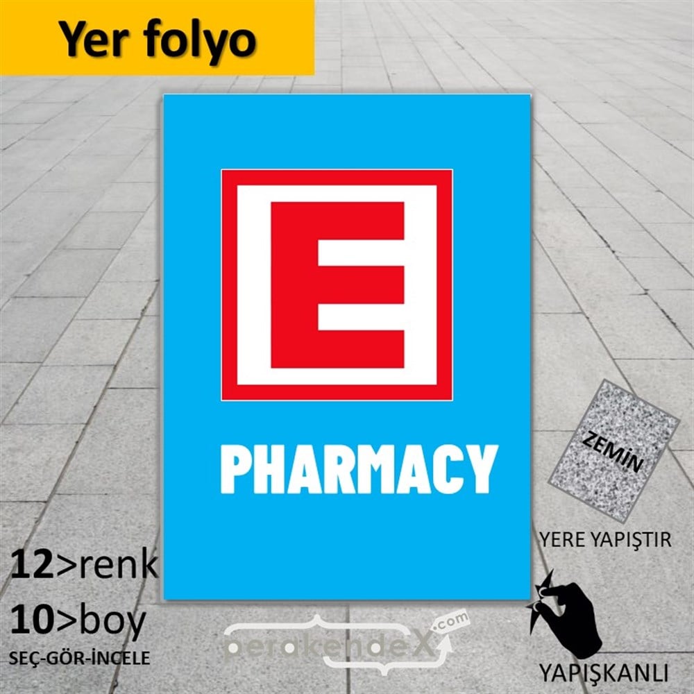 Pharmacy Yazısı YER - ZEMİN FOLYO,  VİNİL -dikdörtgen,tek yön baskıyer - zemin folyo,  vinil